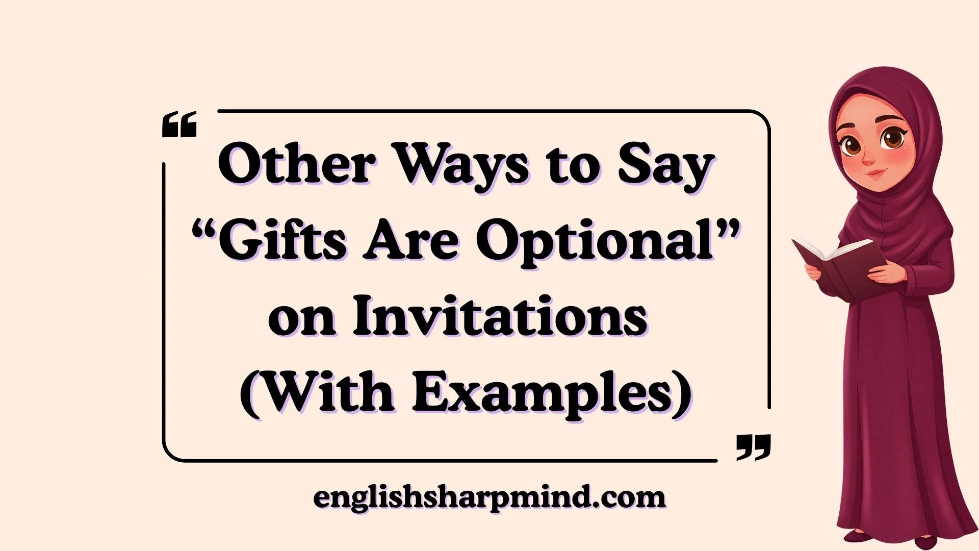 Other Ways to Say “Gifts Are Optional” on Invitations (With Examples)
