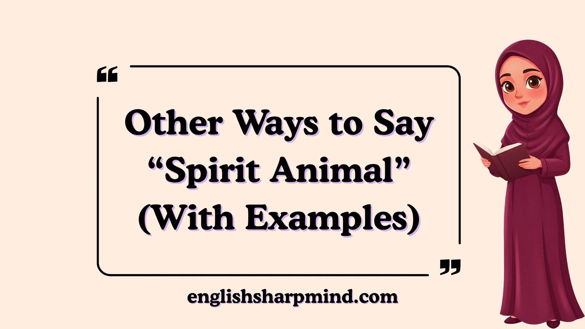 Other Ways to Say “Spirit Animal” (With Examples)