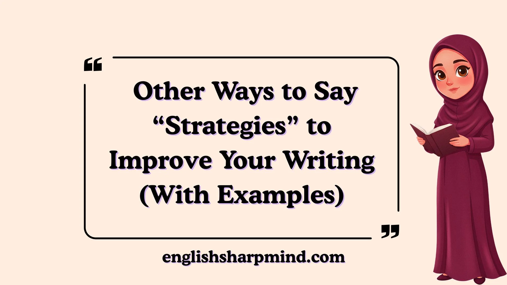 Other Ways to Say “Strategies” to Improve Your Writing (With Examples)
