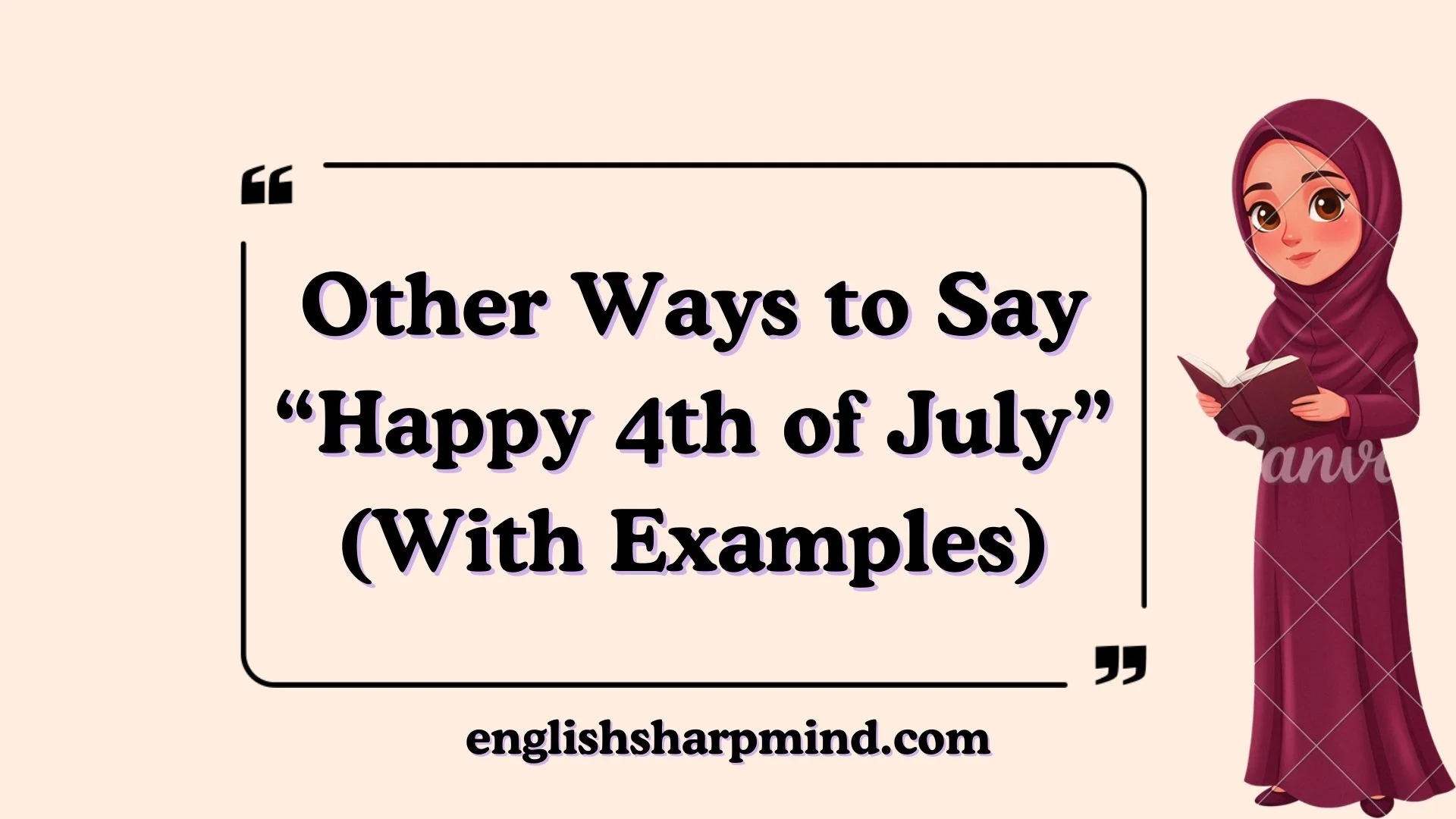 Other Ways to Say “Happy 4th of July” (With Examples)