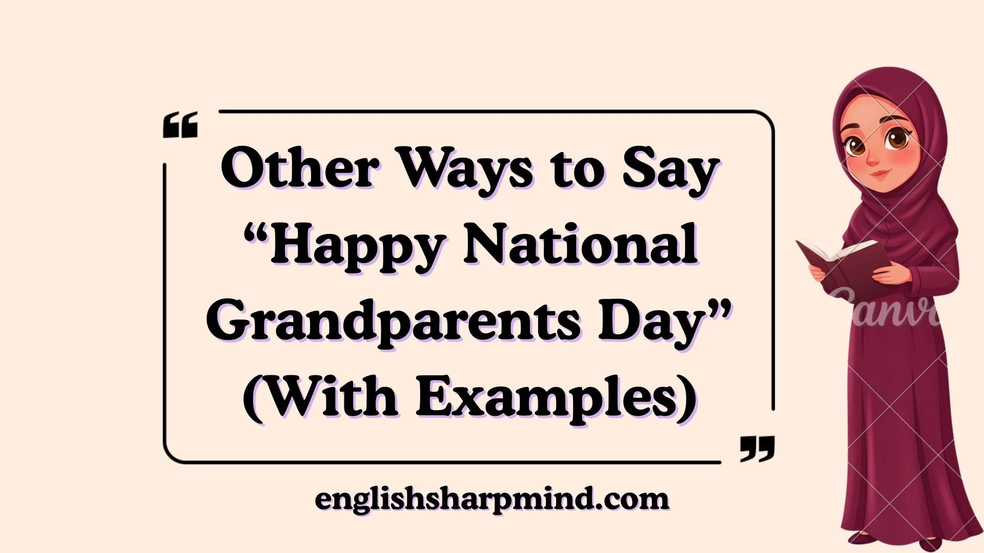 Other Ways to Say “Happy National Grandparents Day” (With Examples)
