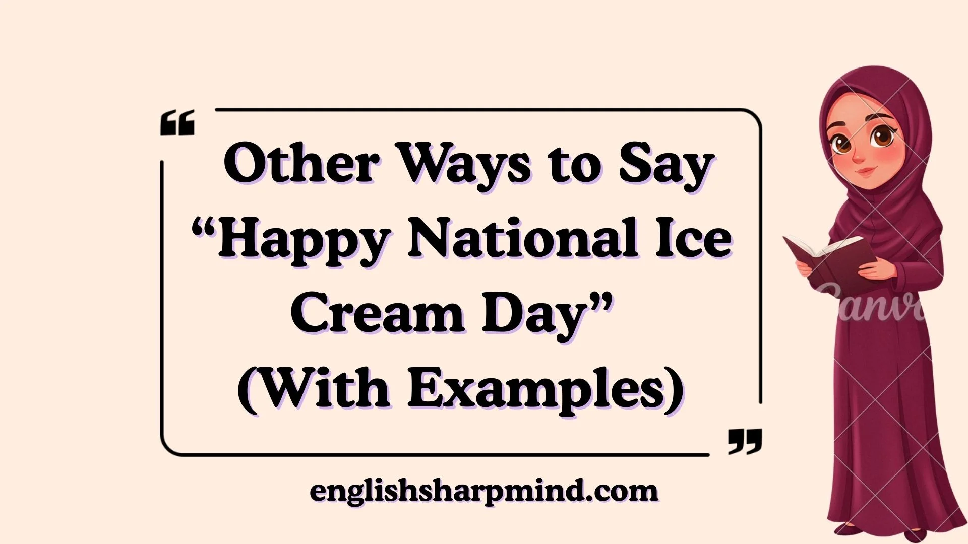 Other Ways to Say “Happy National Ice Cream Day” (With Examples)