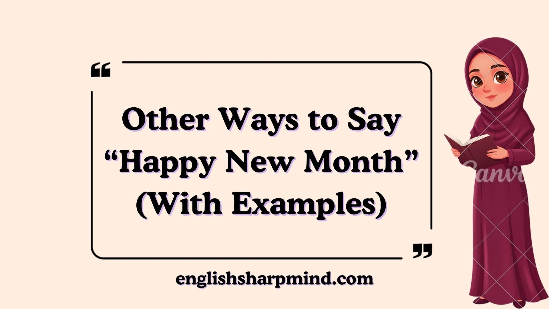 Other Ways to Say “Happy New Month” (With Examples)