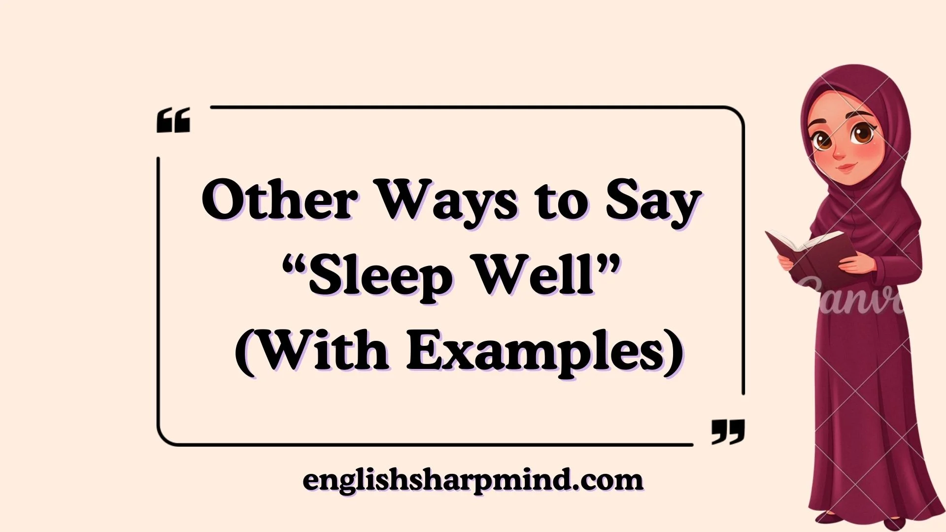 Other Ways to Say “Sleep Well” (With Examples)