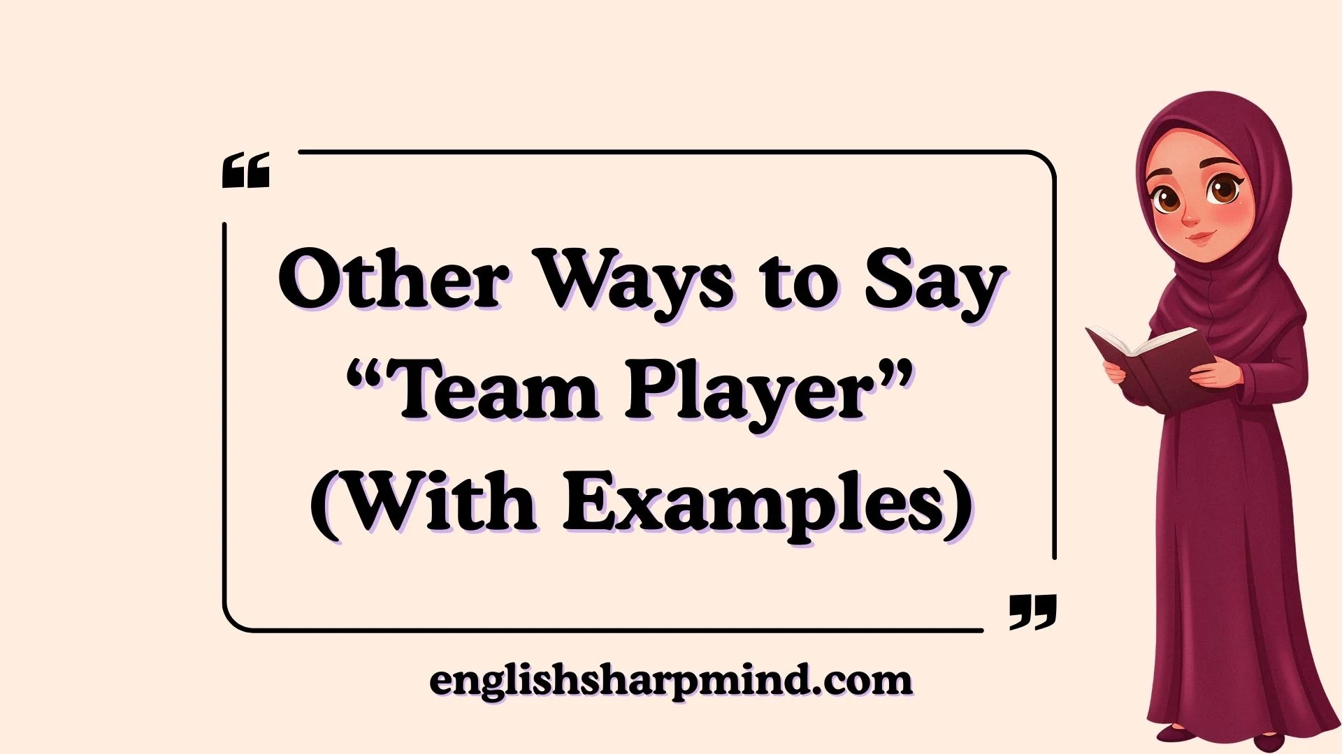 Other Ways to Say “Team Player” (With Examples)