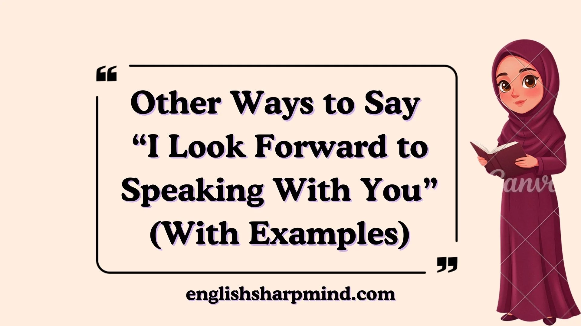 Other Ways to Say “I Look Forward to Speaking With You” (With Examples)