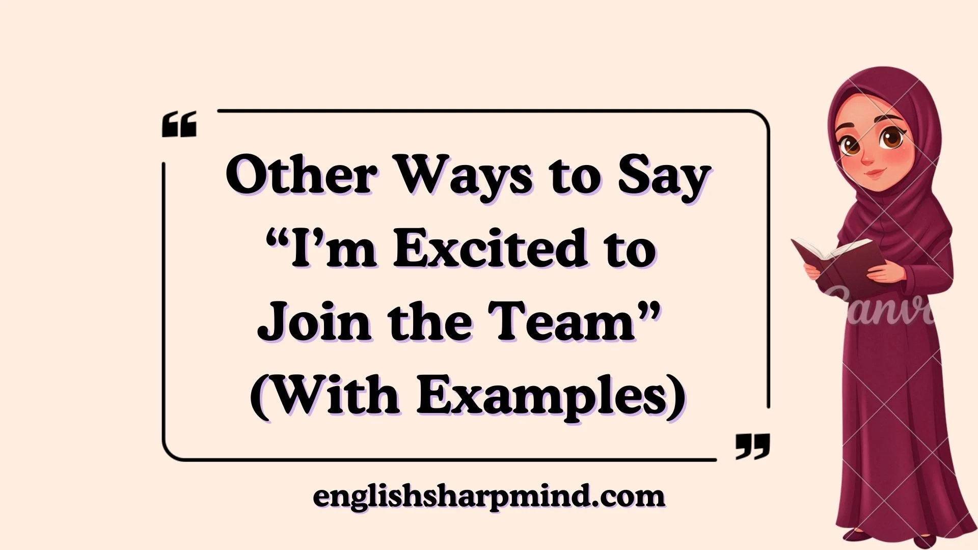 Other Ways to Say “I’m Excited to Join the Team” (With Examples)