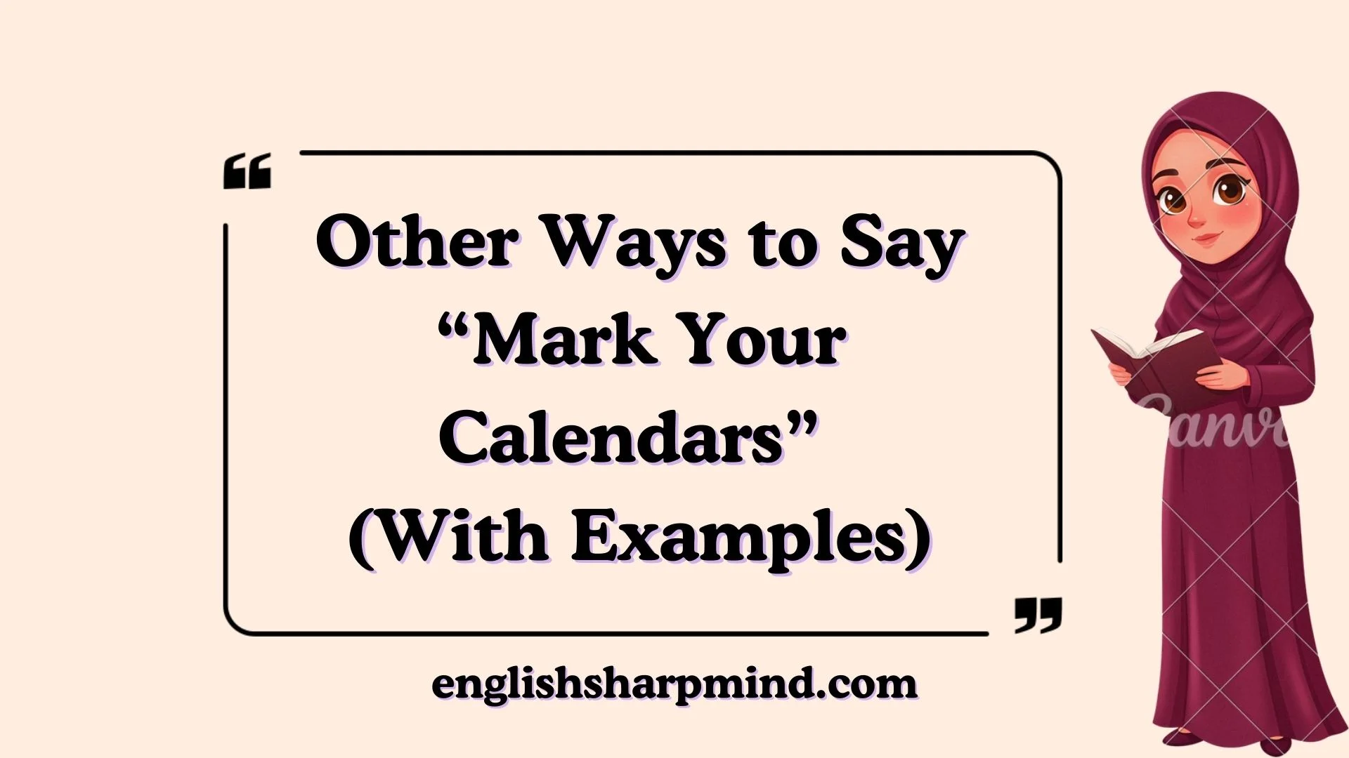 Other Ways to Say “Mark Your Calendars” (With Examples)