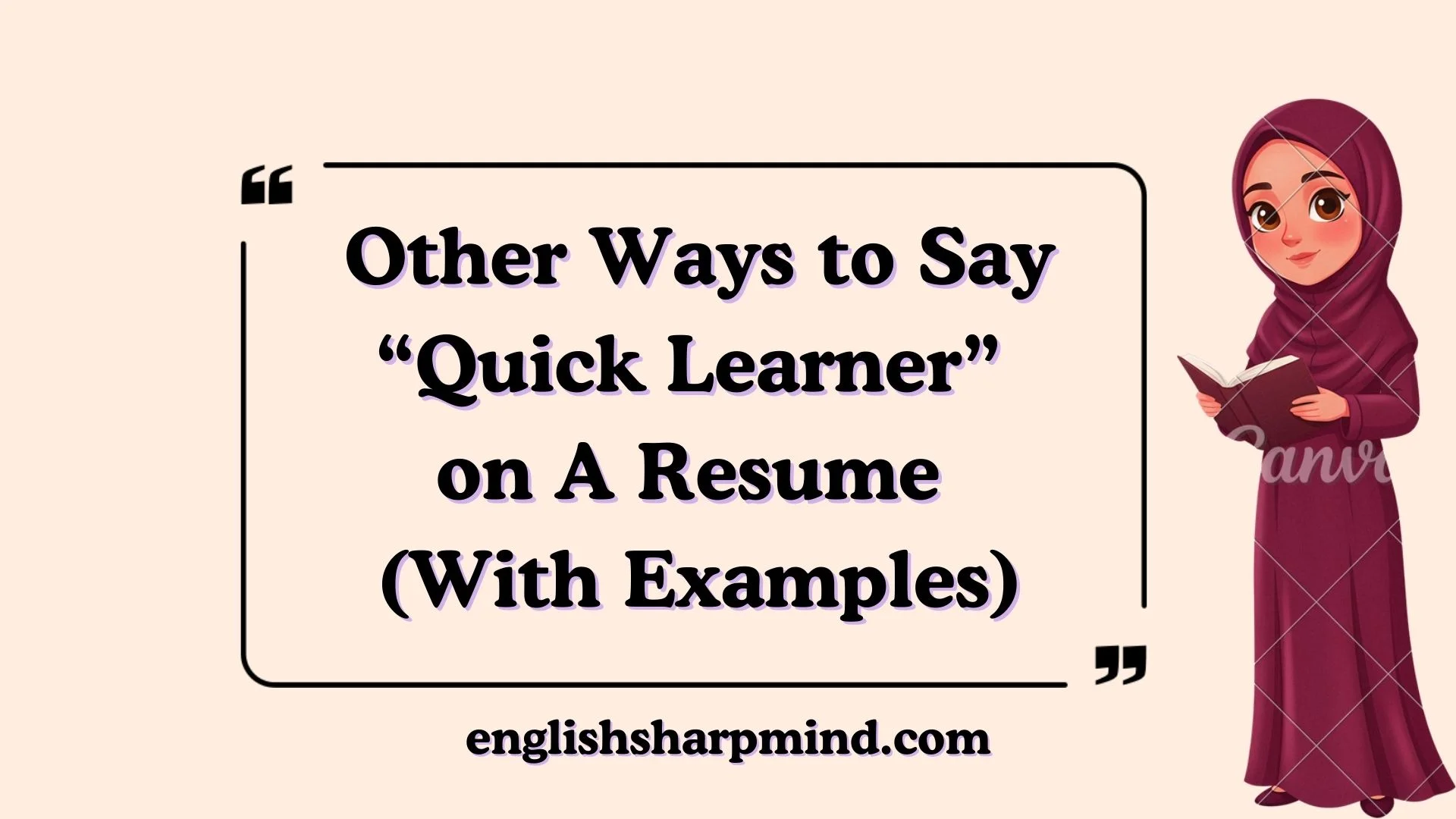 Other Ways to Say “Quick Learner” on A Resume (With Examples)