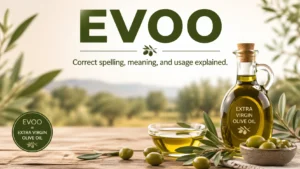 EVOO Meaning