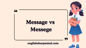 Message vs Messege