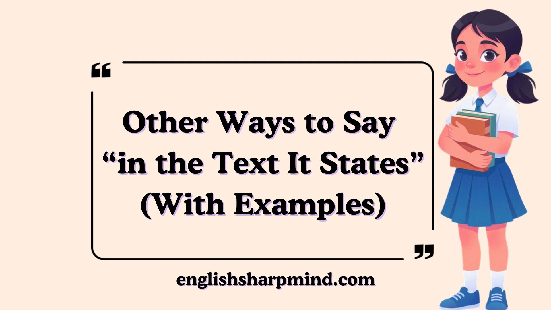 Other Ways to Say “in the Text It States” (With Examples)