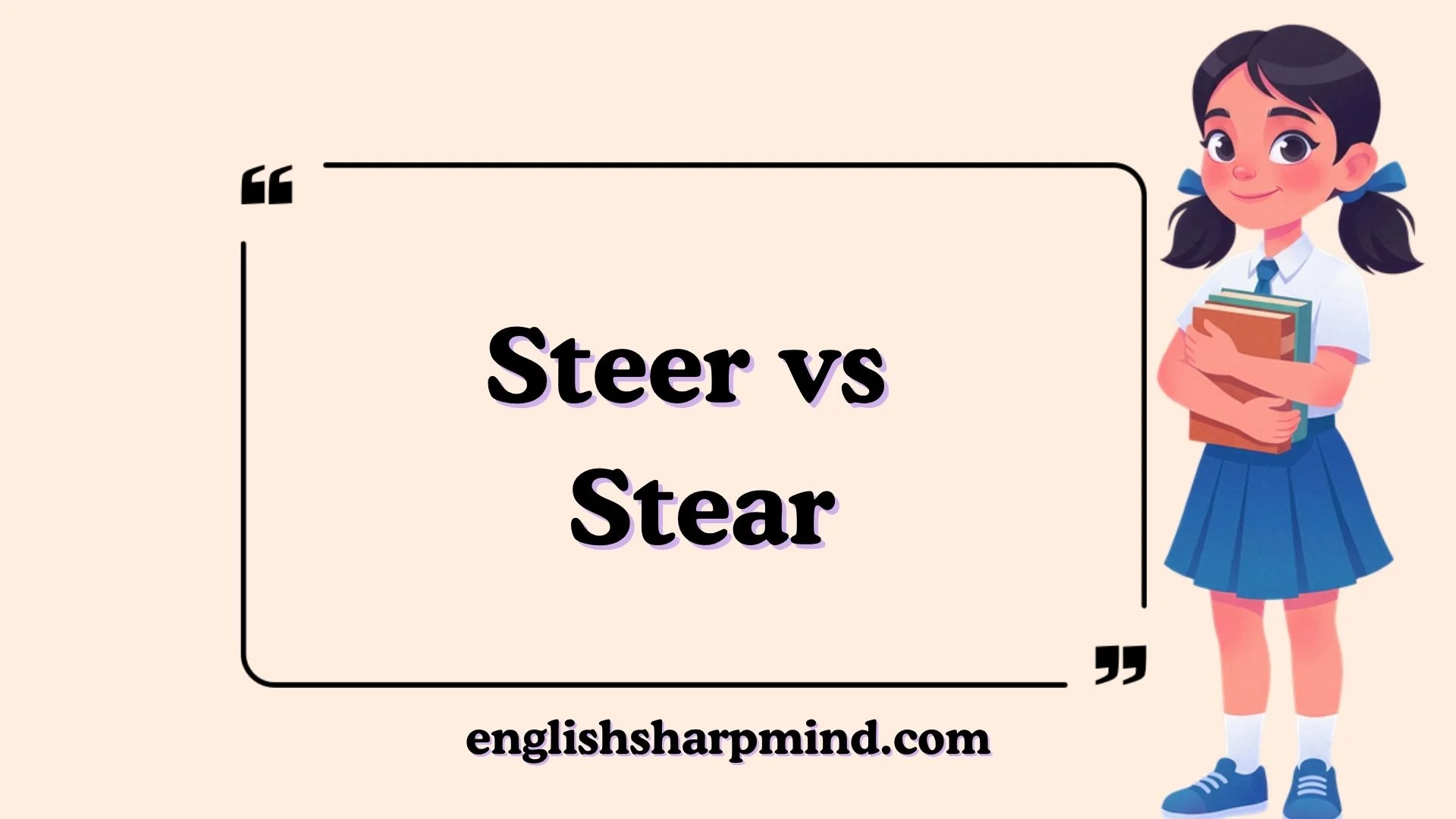 Steer vs Stear