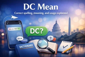 What Does DC Mean in Text?
