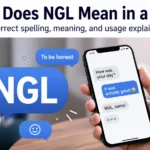 What Does NGL Mean in a Text?