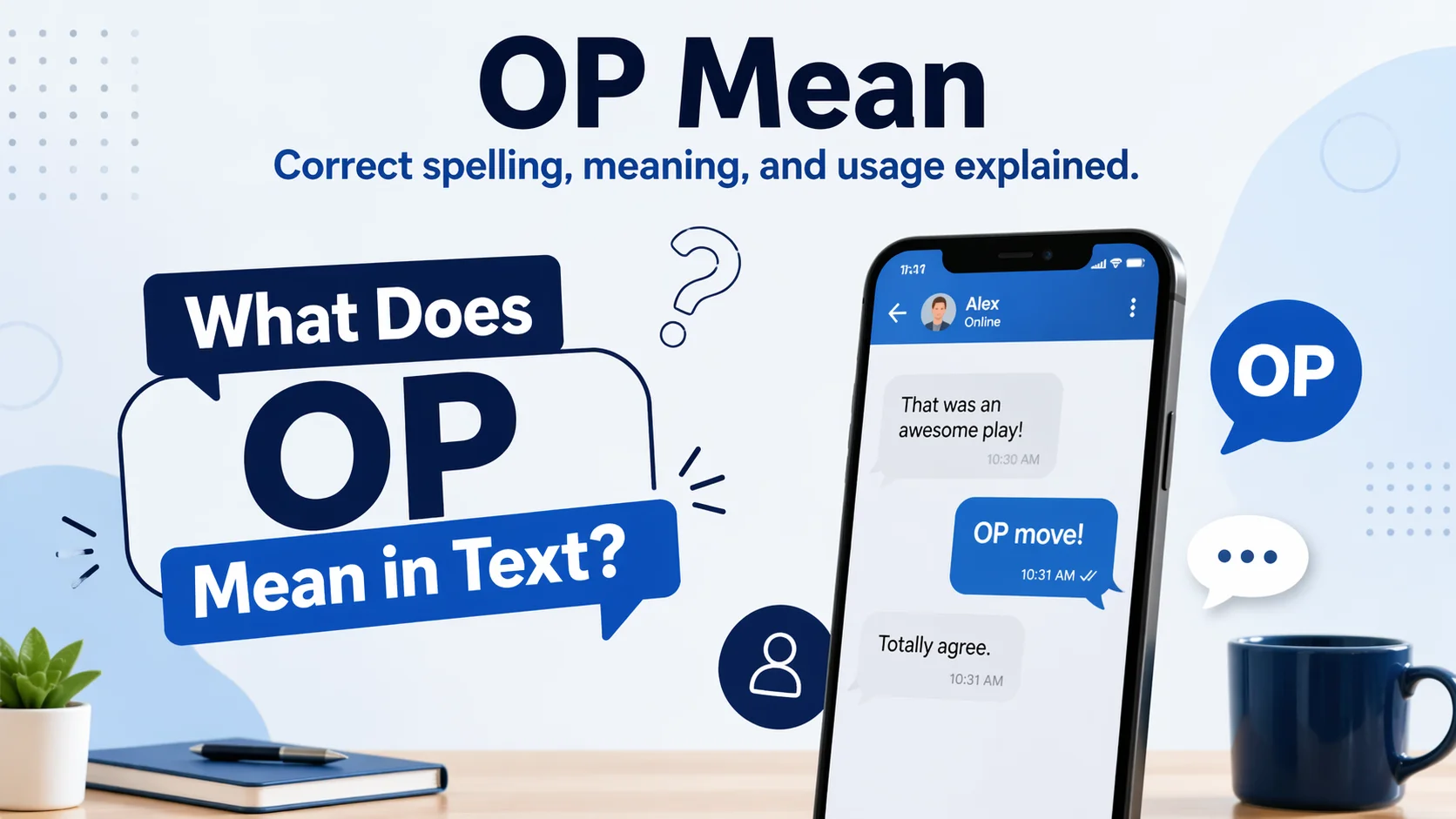 What Does OP Mean in Text