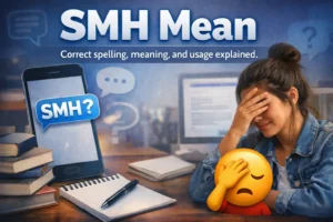 What Does SMH Mean in a Text