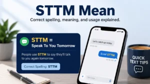 What Does STTM Mean in Text?