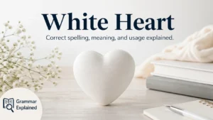 White Heart Meaning