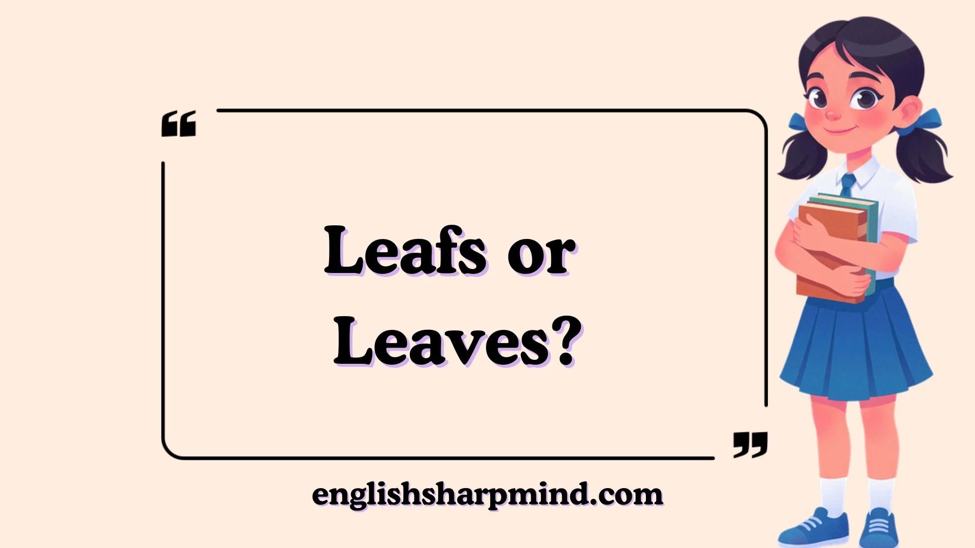 Leafs or Leaves?