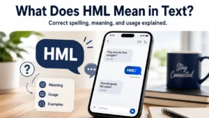 What Does HML Mean in Text?