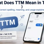 What Does TTM Mean in Text? 