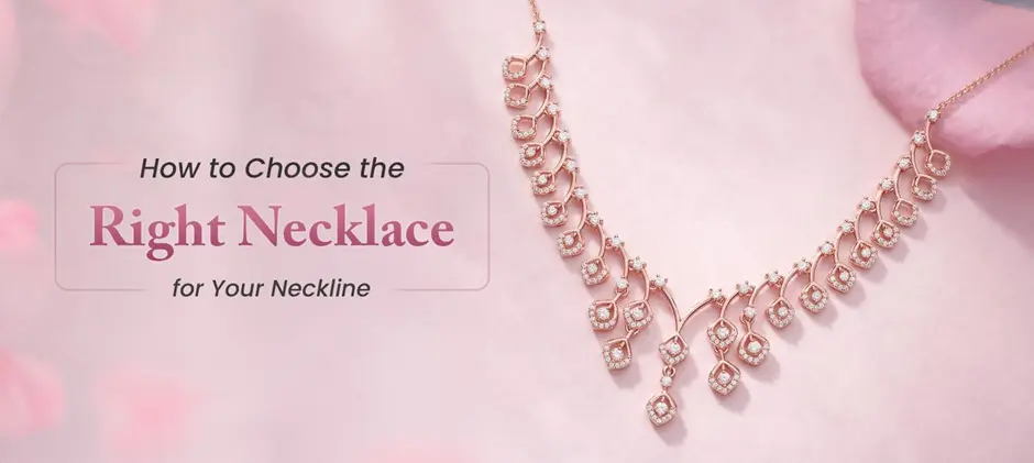 How to Choose the Right Necklace for Your Neckline A Complete Styling Guide